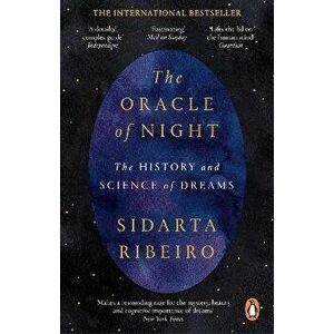 The Oracle of Night. The history and science of dreams, Paperback - Sidarta Ribeiro imagine