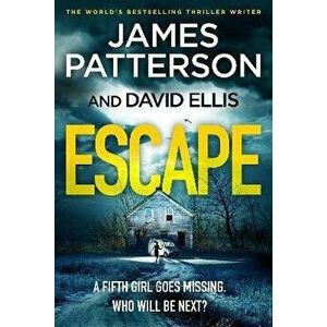 Escape, Hardback - James Patterson imagine