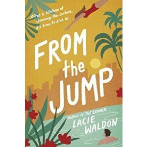 From the Jump, Paperback - Lacie Waldon imagine