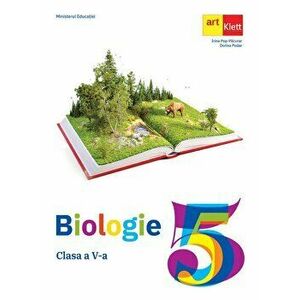 Biologie. Manual clasa a V-a - Irina Pop-Pacurar, Dorina Podar imagine