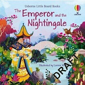 The Emperor and the Nightingale, Board book - Lesley Sims imagine