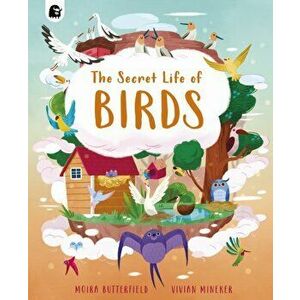 The Secret Life of Birds, Hardback - Moira Butterfield imagine