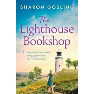 The Lighthouse Bookshop, Paperback - Sharon Gosling imagine
