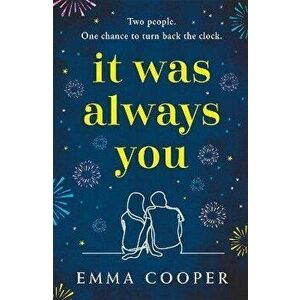 It Was Always You. a page-turning and uplifting love story you will never forget, Paperback - Emma Cooper imagine