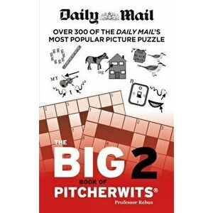 Daily Mail Big Book of Pitcherwits 2, Paperback - Daily Mail imagine