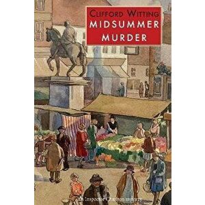 Midsummer Murder, Paperback - Clifford Witting imagine