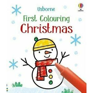 First Colouring Christmas, Paperback - Kate Nolan imagine