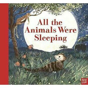 All the Animals Were Sleeping, Paperback - Clare Helen Welsh imagine