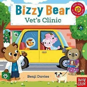 Bizzy Bear: Vet's Clinic, Board book - *** imagine