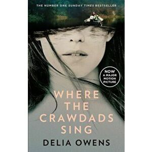 Where the Crawdads Sing, Paperback - Delia Owens imagine