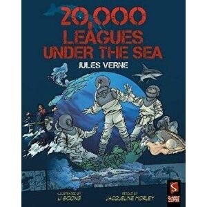 20, 000 Leagues Under The Sea. Illustrated ed, Paperback - Jacqueline Morley imagine