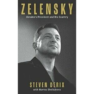 Zelensky. Ukraine's President and His Country, Hardback - Steven Derix imagine
