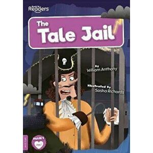 The Tale Jail, Paperback - William Anthony imagine
