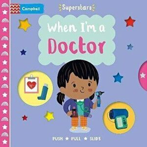 When I'm a Doctor, Board book - Campbell Books imagine