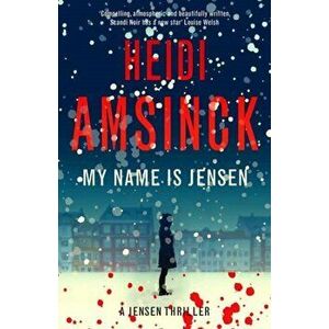 My Name is Jensen, Paperback - Heidi Amsinck imagine