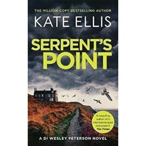 Serpent's Point. Book 26 in the DI Wesley Peterson crime series, Hardback - Kate Ellis imagine