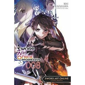 Sword Art Online Progressive 8 (light novel), Paperback - Reki Kawahara imagine