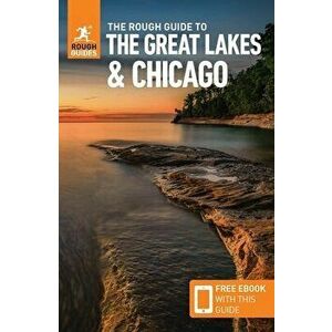 The Rough Guide to The Great Lakes & Chicago (Compact Guide with Free eBook), Paperback - Rough Guides imagine