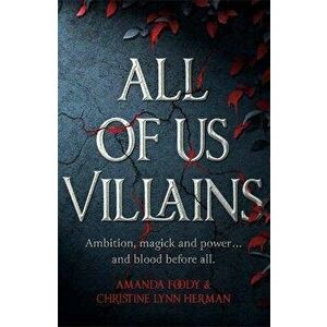 All of Us Villains. Tiktok made me buy it!, Paperback - Christine Lynn Herman imagine