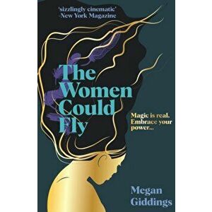 The Women Could Fly, Paperback - Megan Giddings imagine