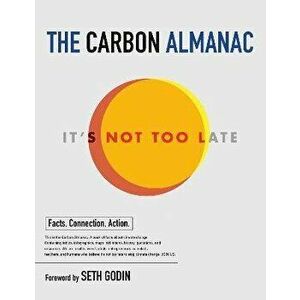 The Carbon Almanac, Paperback - The Carbon Almanac Network imagine