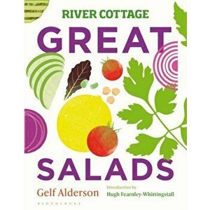 River Cottage Great Salads, Hardback - Gelf Alderson imagine