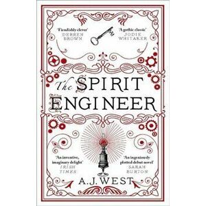 The Spirit Engineer: 'A fiendishly clever tale of ambition, deception, and power' Derren Brown, Paperback - A. J. West imagine