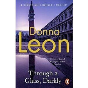 Through a Glass Darkly, Paperback - Donna Leon imagine