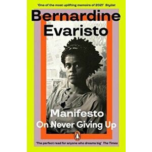 Manifesto. A radically honest and inspirational memoir from the Booker Prize winning author of Girl, Woman, Other, Paperback - Bernardine Evaristo imagine