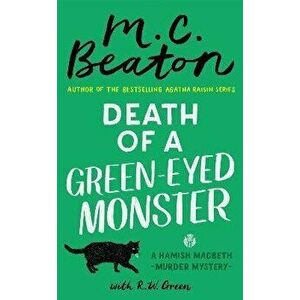 Death of a Green-Eyed Monster, Paperback - M.C. Beaton imagine