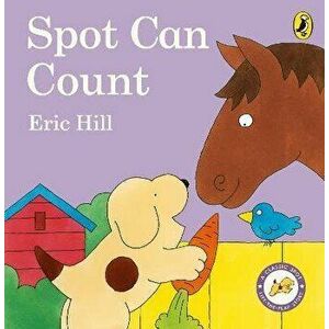 Spot Can Count, Board book - Eric Hill imagine