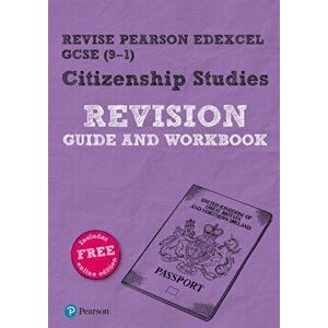 Pearson REVISE Edexcel GCSE (9-1) Citizenship Revision Guide & Workbook. for home learning, 2022 and 2023 assessments and exams - Graeme Roffe imagine