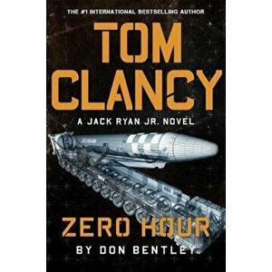 Tom Clancy Zero Hour, Hardback - Don Bentley imagine
