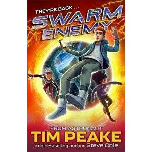 Swarm Rising: Swarm Enemy. Book 2, Hardback - Steve Cole imagine