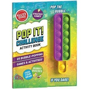 Pop It! Challenge Activity Book, Paperback - Editors of Klutz imagine