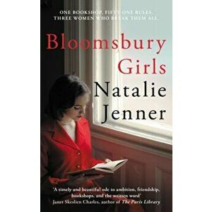 Bloomsbury Girls. The heart-warming novel of female friendship and dreams, Paperback - Natalie Jenner imagine