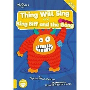 Thing Will Sing and King Biff and the Gong, Paperback - Mignonne Gunasekara imagine
