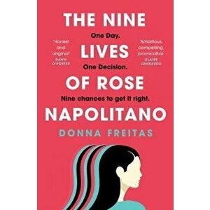 The Nine Lives of Rose Napolitano, Paperback - Donna Freitas imagine
