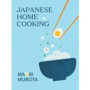 Japanese Home Cooking, Hardback - Maori Murota imagine