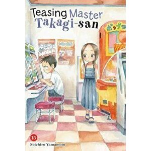 Teasing Master Takagi-san, Vol. 15, Paperback - Soichiro Yamamoto imagine