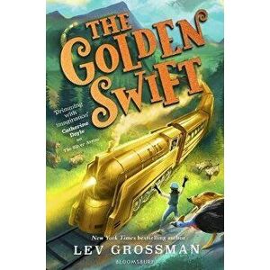 The Golden Swift, Paperback - Lev Grossman imagine