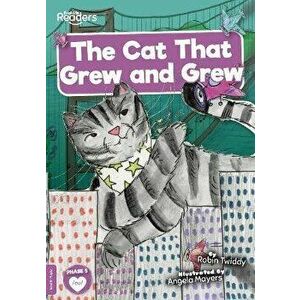 The Cat That Grew and Grew, Paperback - Robin Twiddy imagine