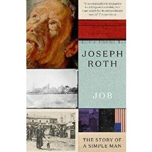 Job. The Story of a Simple Man, Paperback - Joseph Roth imagine