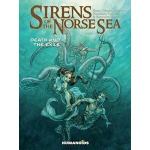 Sirens of the Norse Sea. Death & Exile, Paperback - Marie Bardiaux-Vaiente imagine