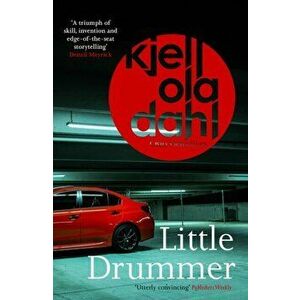 Little Drummer. a nerve-shattering, shocking instalment in the award-winning Oslo Detectives series, Paperback - Kjell Ola Dahl imagine