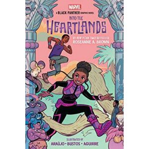 Shuri and T'Challa: Into the Heartlands (A Black Panther graphic novel), Paperback - Roseanne A. Brown imagine