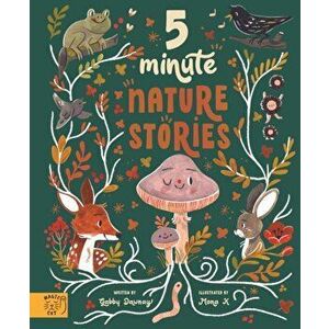 5 Minute Nature Stories. True tales from the Woodland, Hardback - Gabby Dawnay imagine