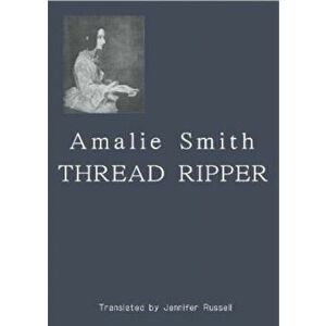 Thread Ripper, Paperback - Amalie Smith imagine