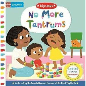 No More Tantrums. Handling Temper Tantrums, Board book - Campbell Books imagine