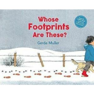 Whose Footprints Are These?, Hardback - Gerda Muller imagine